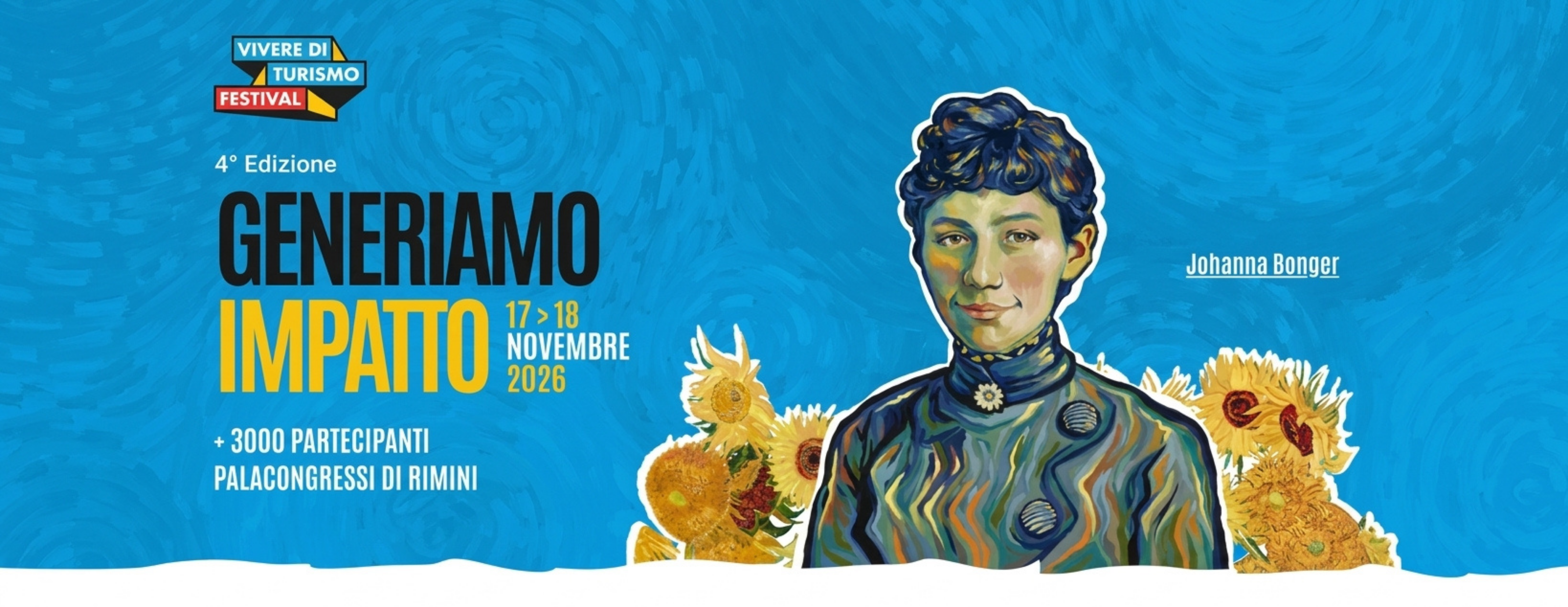 Vivere di Turismo Festival 2026 — Generiamo Impatto — Johanna Bonger, 17-18 Novembre, Palacongressi di Rimini